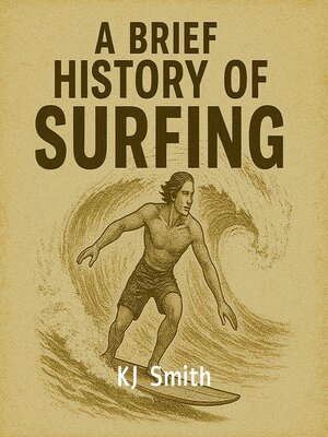 cover image of A Brief History of Surfing
